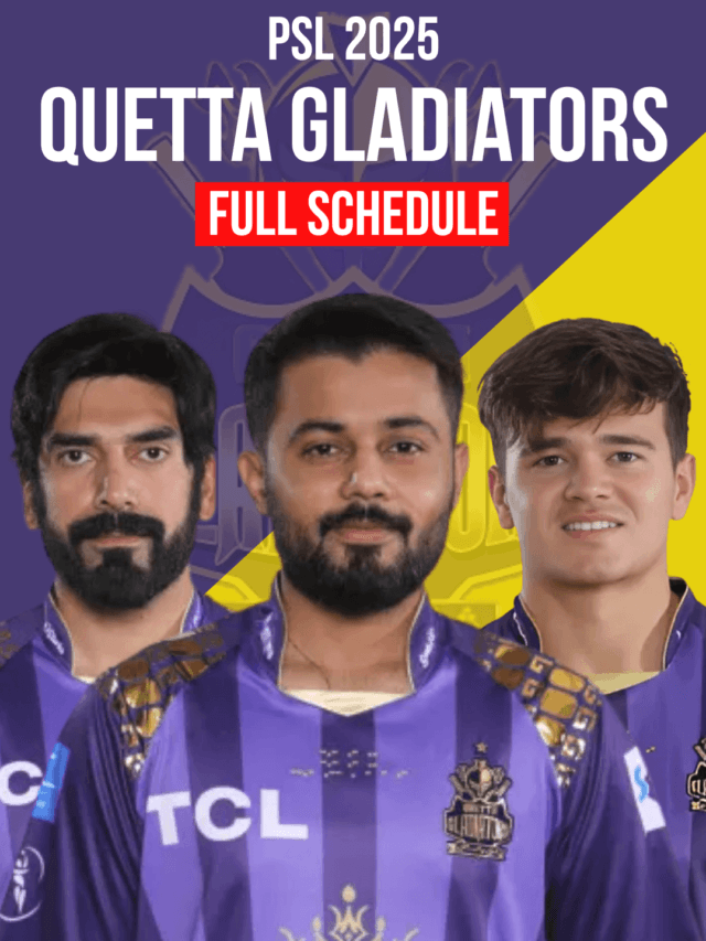 Quetta Gladiators PSL 2025 Full Schedule | Match Dates &Venues