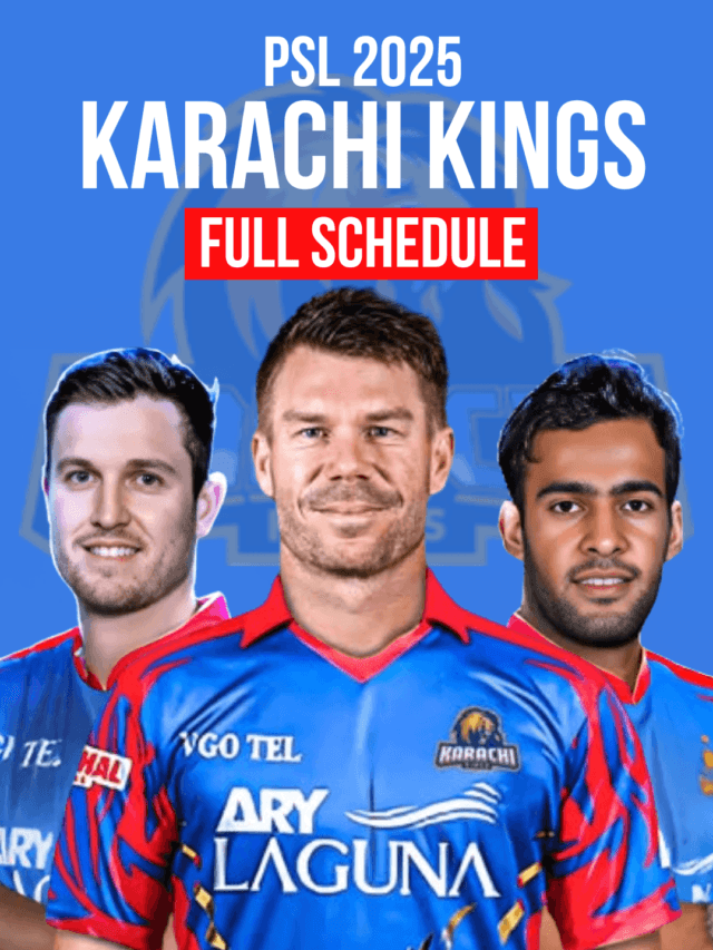 Karachi Kings PSL 2025 Full Schedule | Match Dates &Venues