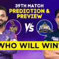 KKR vs GT IPL 2025 39th Match Prediction and Preview