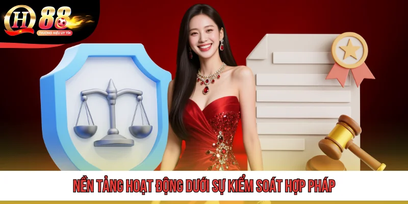 QH 88 15 Nền tảng hoạt động dưới sự kiểm soát hợp pháp